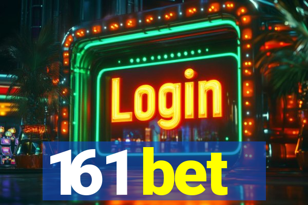 161 bet